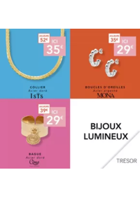 Prospectus Trésor Bijoux BAGNOLET : Bijoux Luminesux