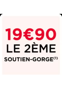 Prospectus RougeGorge Lingerie SAINT-PAUL-LES-DAX : 19€90 le 2ème soutien-gorge