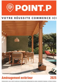 Prospectus Point P PERLES ET CASTELET : Aménagement Extérieur 2025