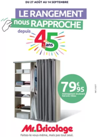Prospectus Mr Bricolage NOGENT SUR SEINE : LE RANGEMENT nous RAPPROCHE depuis 45 ans