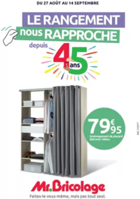 Prospectus Mr Bricolage Ajaccio Rue Marengo/Madame Mere : LE RENGEMENT nous RAPPROCHE depuis 45ans