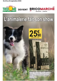 Prospectus Tridôme SALAISE SUR SANNE : L'animalerie fait son show