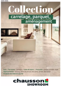 Prospectus Chausson Matériaux ROANNE : Collection carrelage, parquet, aménagement