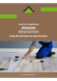 Prospectus Leroy Merlin Metz : MISSION RÉNOVATION