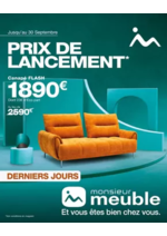 Prospectus Monsieur meuble : C’est bientôt la fin ! Il reste moins d’une semaine pour profiter des prix de lancement sur notre no