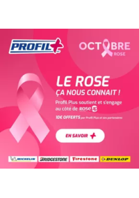 Prospectus Profil + GENAY : Profil Plus et ses partenaires reverseront ensemble 10 € par produit vendu à l’association RoseUp.