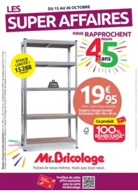 Prospectus Mr Bricolage La Ferté-sous-Jouarre : LES SUPER AFFAIRES nous RAPPROCHENT depuis 45 ans