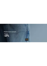 Prospectus G-Star Rouen : PROMO DE MI-SAISON Jusqu'à -40%