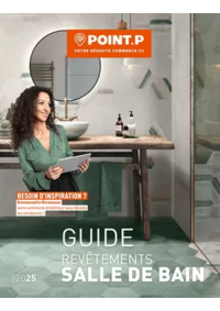 Prospectus Point P BENFELD : Guide Revêtements salle de Bain 2025