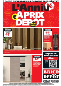 Prospectus Brico Dépôt BORDEAUX : L’Anniv à prix dépôt !