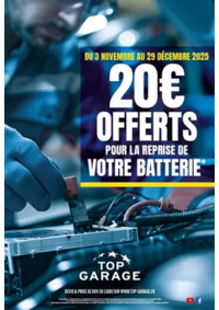 Prospectus Top Garage GARAGE PICHEREAU FRERES : Chez Top Garage, du 3 novembre au 29 décembre, nous vous offrons 20 € pour la reprise de votre batte